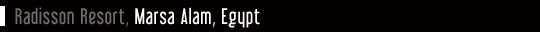 Radisson Resort, Marsa Alam, Egypt