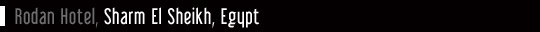 Rodan Hotel, Sharm El Sheikh, Egypt